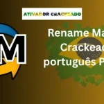 Rename Master Crackeado Download Grátis Completo Português PT-BR Full Version BR-PT