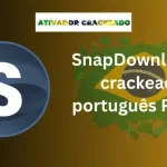 SnapDownloader crackeado português PT-BR