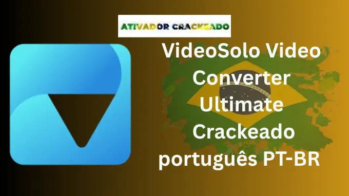 VideoSolo Video Converter Ultimate Crackeado