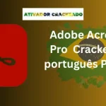 Adobe Acrobat Pro Crackeado