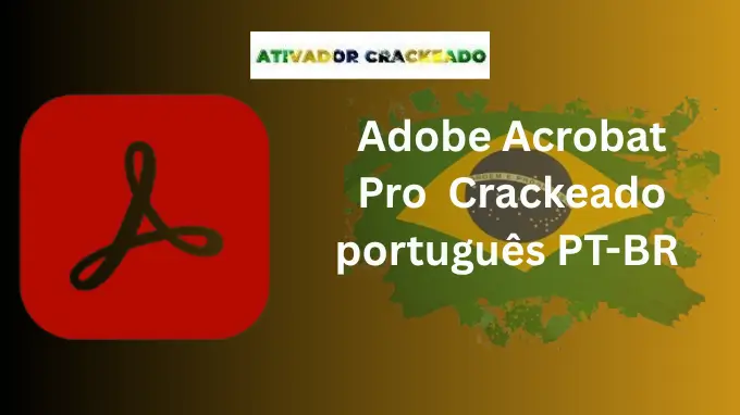 Adobe Acrobat Pro Crackeado