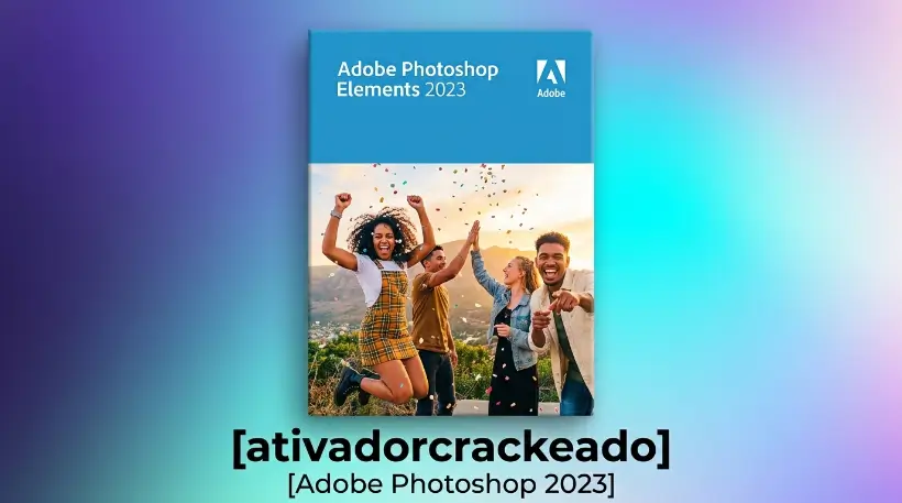 Adobe Photoshop 2023 Download Grátis Português PT-BR Gratis Download - AtivadorCrackeado Adobe Photoshop 2023 download