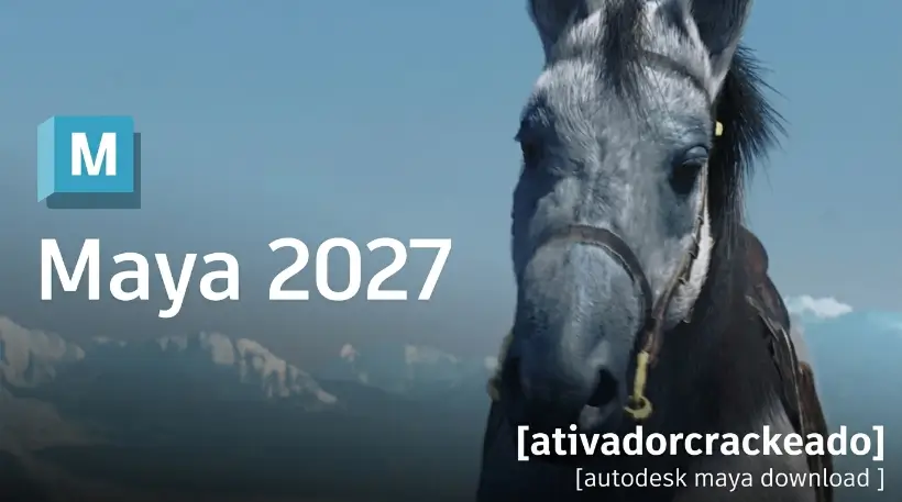 Autodesk Maya 2027.2 Download Português PT-BR Gratis Download - AtivadorCrackeado Autodesk Maya download grátis para PC Windows