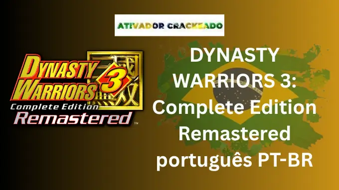 DYNASTY WARRIORS 3 Complete Edition Remastered